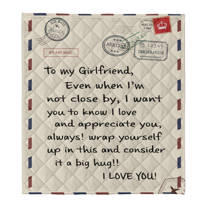 Gift For Girlfriend Blanket, To My Girlfriend Love And Appreciate You Fleece Blanket Gift For Family 1638416696988.png