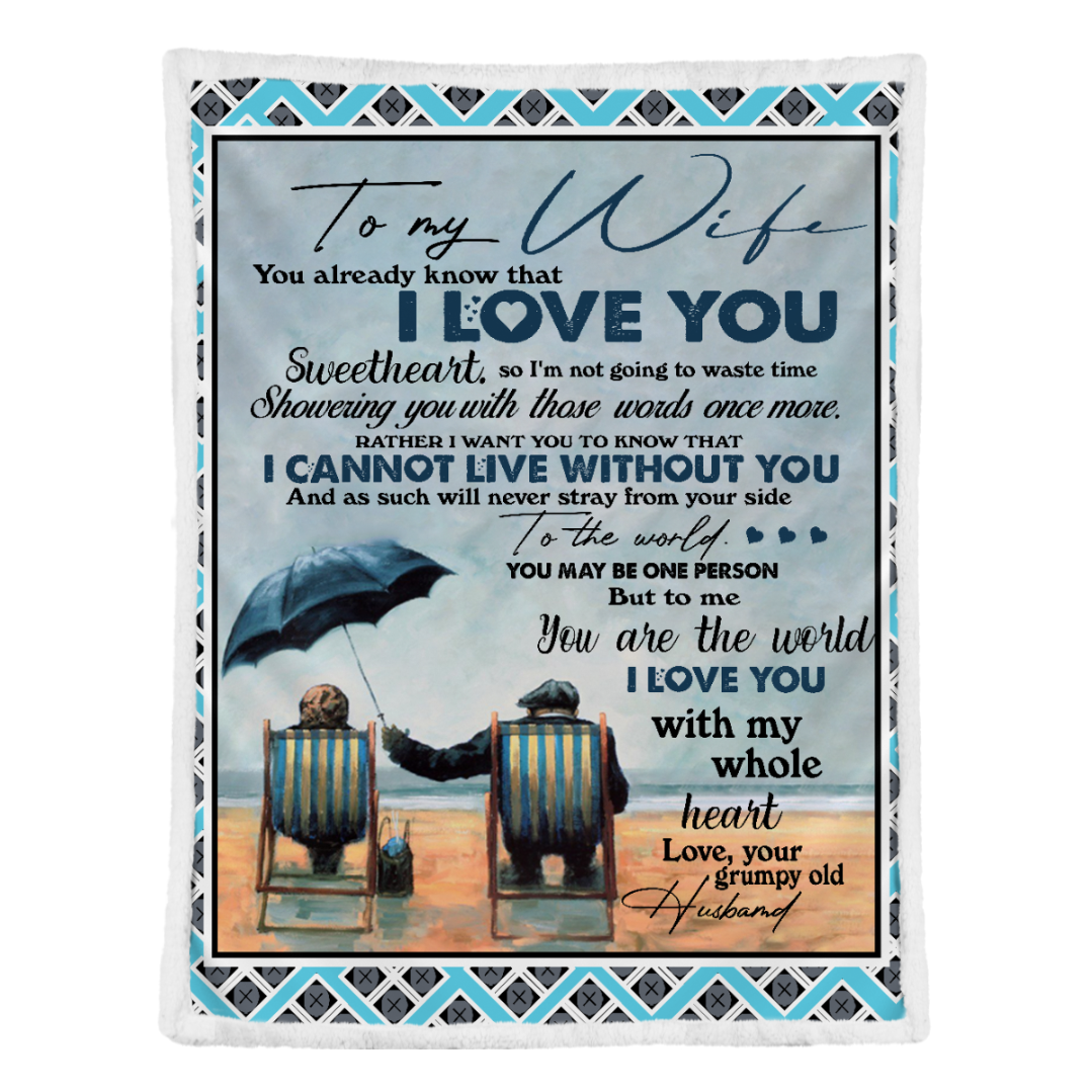 Gift For Wife Blanket, To My Wife Blanket, You Are The World, I Love You With My Whole Heart 1638416830184.png