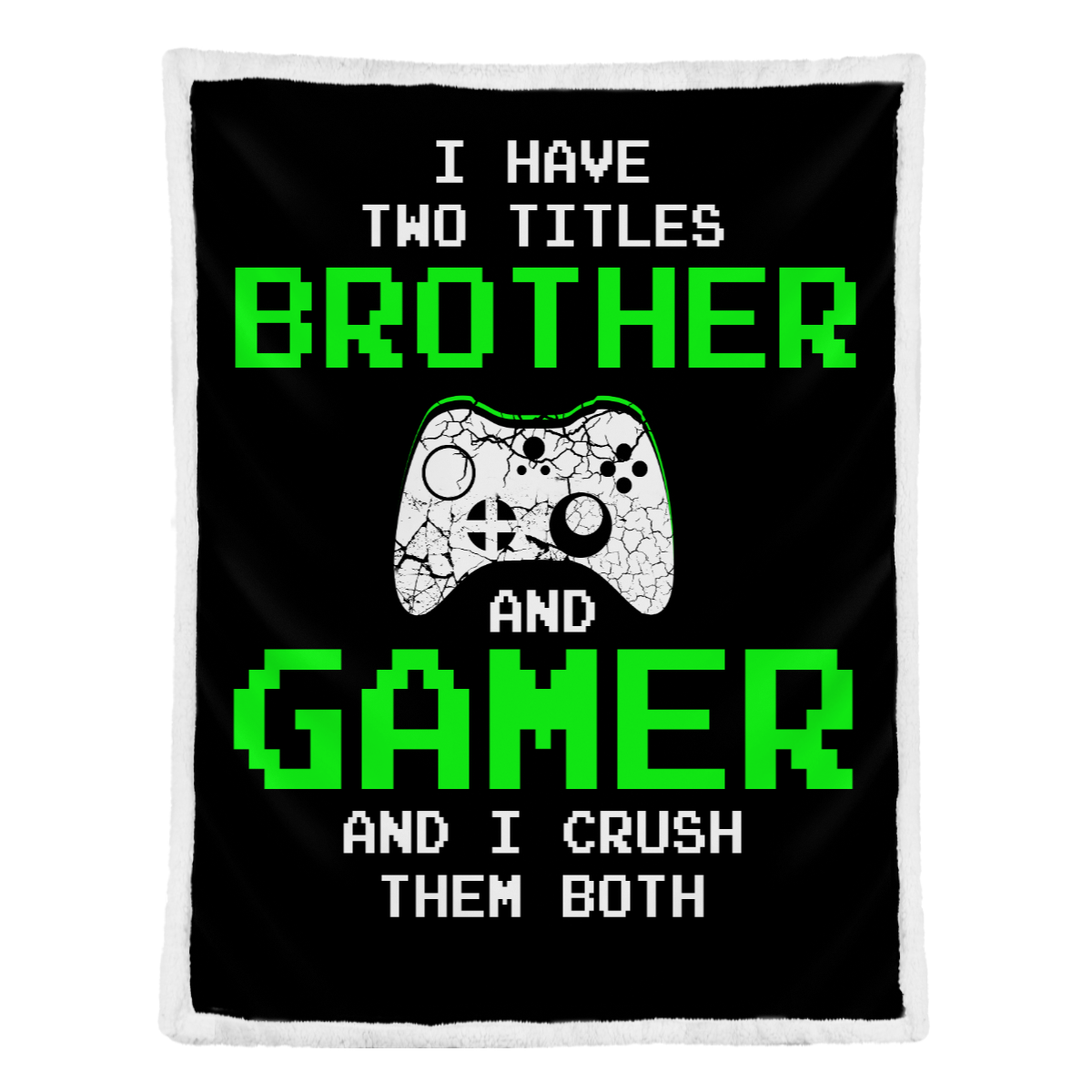 Gift For Brother, Funny Gaming Brothers - Gamer Gifts for Boys Blanket 1638418442661.png