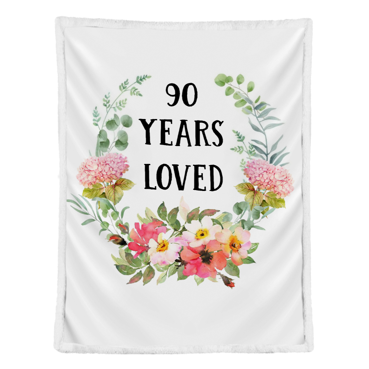 Gift For Grandma Blanket, 90 Years Loved Floral Blanket, Birthday Gift 1638420166341.png