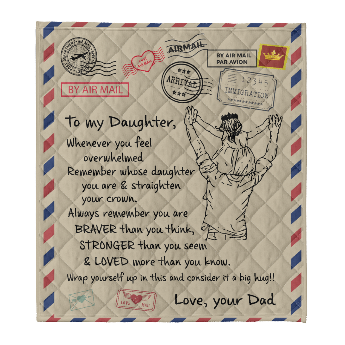 Gift For Daughter Blanket, To My Daughter Wrap Yourself Up In This And Consider It A Big Hug - Love Mail From Dad 1638765594813.png