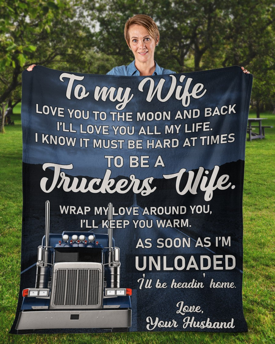 To My Wife Personalized Blankets With Names-first Birthday Valentine's Day Gifts For Wife-i Know It Must Be Hard At Times To Be A Truckers Wife Gift Wife 1639389236321.jpg