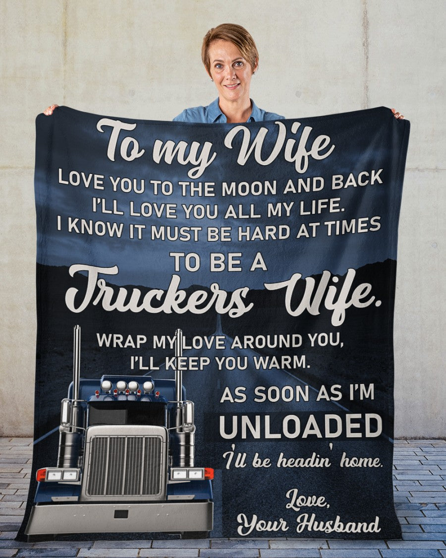 To My Wife Personalized Blankets With Names-first Birthday Valentine's Day Gifts For Wife-i Know It Must Be Hard At Times To Be A Truckers Wife Gift Wife 1639389236411.jpg