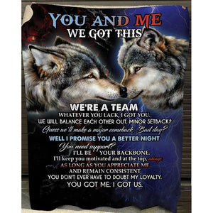 Best Valentine Gift For Girlfriend, We Got This We're A Team Fleece Blanket For Spouse, Wolf Lover Home Decor Bedding Couch Sofa Soft And Comfy Cozy 1639630225825.jpg