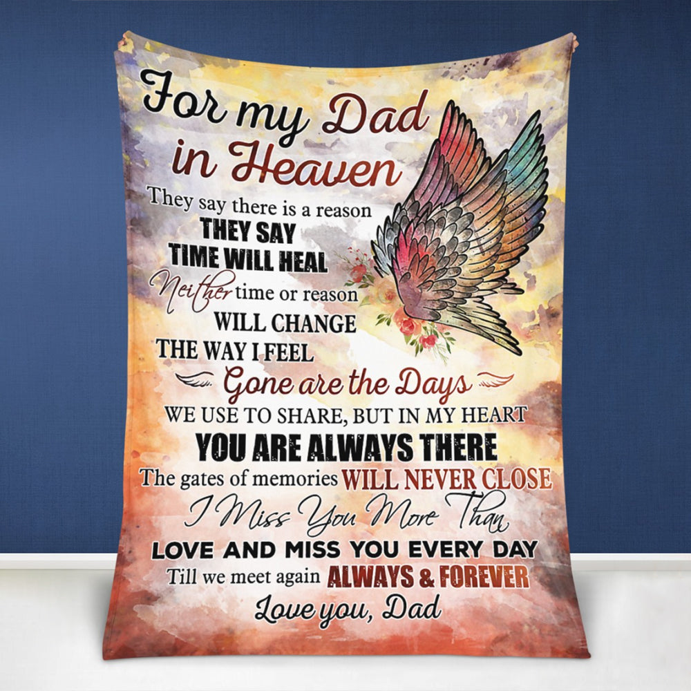 For My Dad In Heaven Loss Of Dad Memorial Blanket Gift For Family Friend Birthday Gift Home Decor Bedding Couch Sofa Soft And Comfy Cozy 1639992512515.jpg