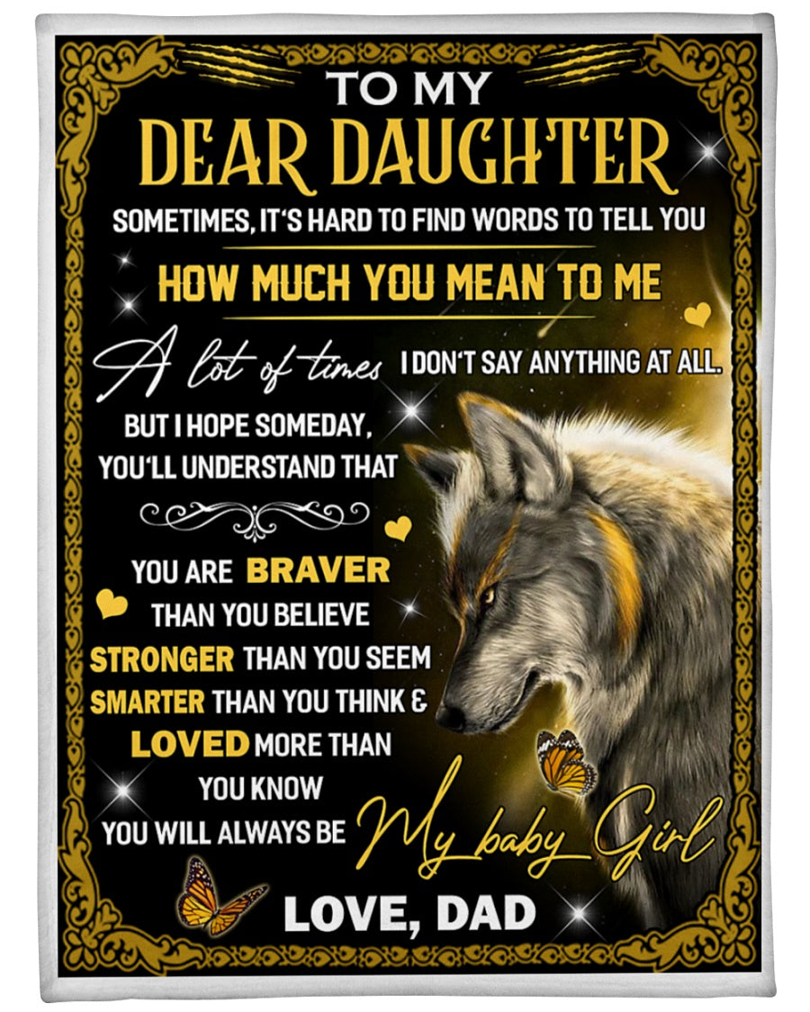 To My Dear Daughter How Much You Mean To Me, Love Wolf Dad Blanket Gift For Daughter Birthday Gift Home Decor Bedding Couch Sofa Soft And Comfy Cozy 1639994878673.jpg