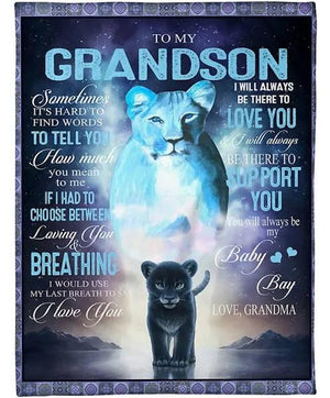 To My Grandson  From Grandma I Will Be There To Love You Great Blanket For Birthday Christmas Thanksgiving  1640246711796.jpg
