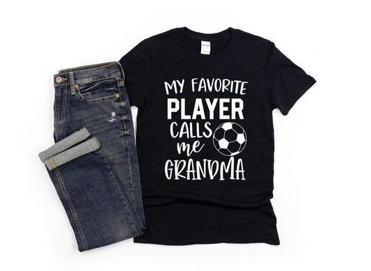 Soccer Grandma Shirt/ Grandma Soccer / My Favorite Player Calls Me Grandma 1640403815721.jpg