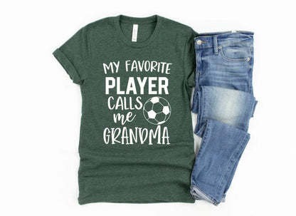 Soccer Grandma Shirt/ Grandma Soccer / My Favorite Player Calls Me Grandma 1640403818778.jpg