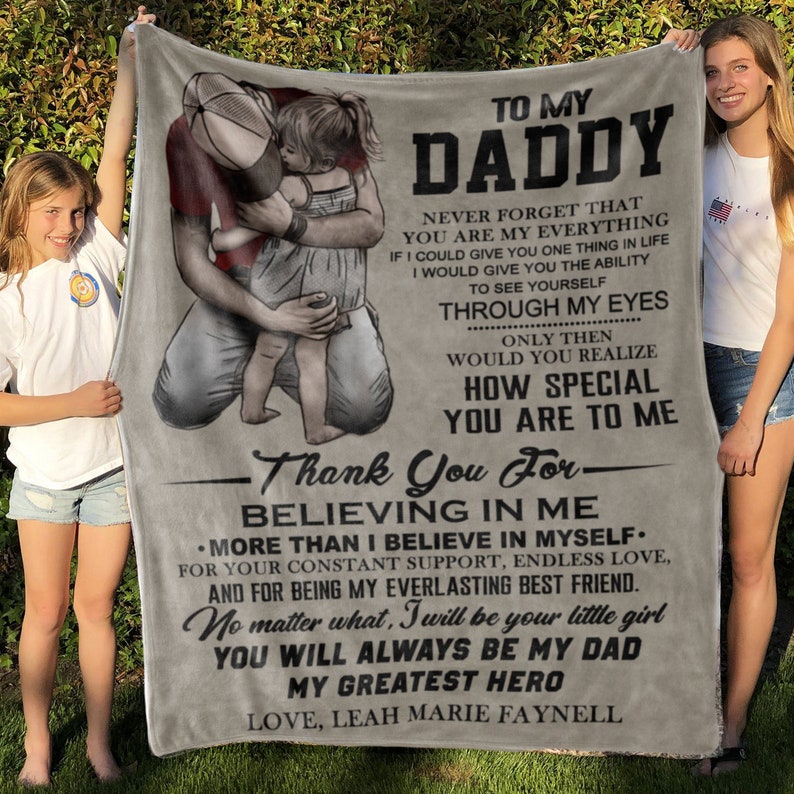 Gift For Father Blanket, Daughter To My Daddy Thank You For Believing In Me Blanket Gift For Dad Father's Day 1640664561770.jpg