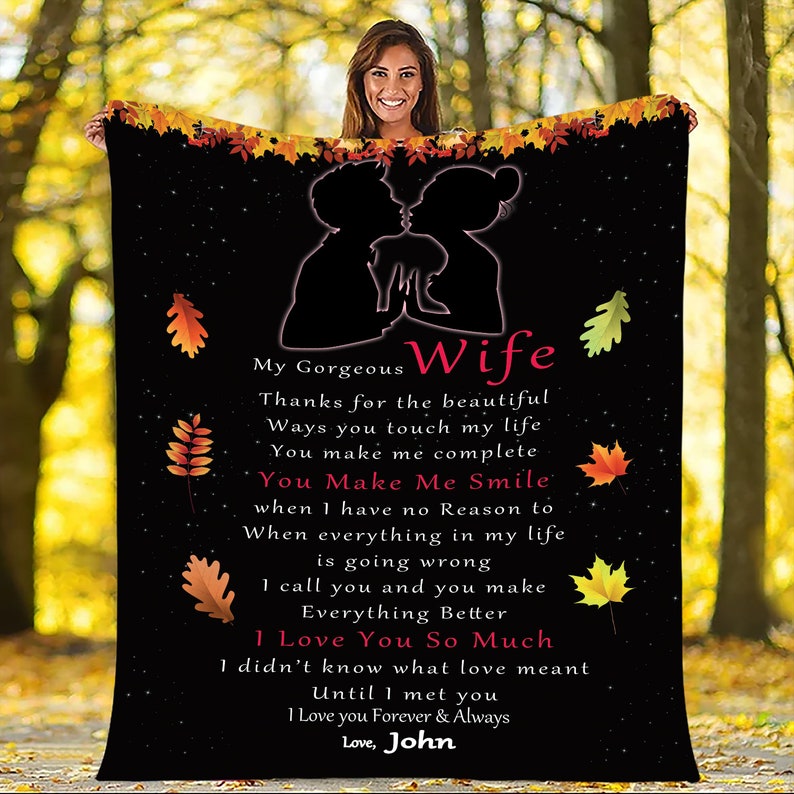To My Wife Personal Blankets With Names-birthday Valentines Gift For Wife-my Gorgeous Wife Thanks For The Beautiful For Wife 1641202013024.jpg