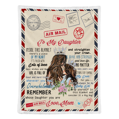 Gift For Daughter Blanket, To My Daughter Remember Whose Daughter You Are, Letter From Mom 1641272074312.png