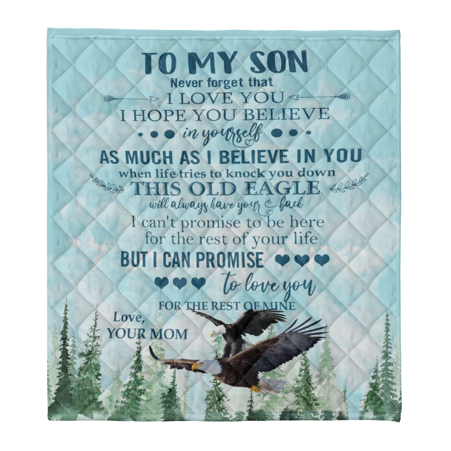 Gift For Son Blanket, To My Son Eagle Never Forget That I Love You - Love From Mom 1641284754449.png