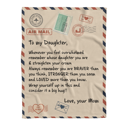 Gift For Daughter Blanket, To My Daughter Love You Mom 1641349522458.png