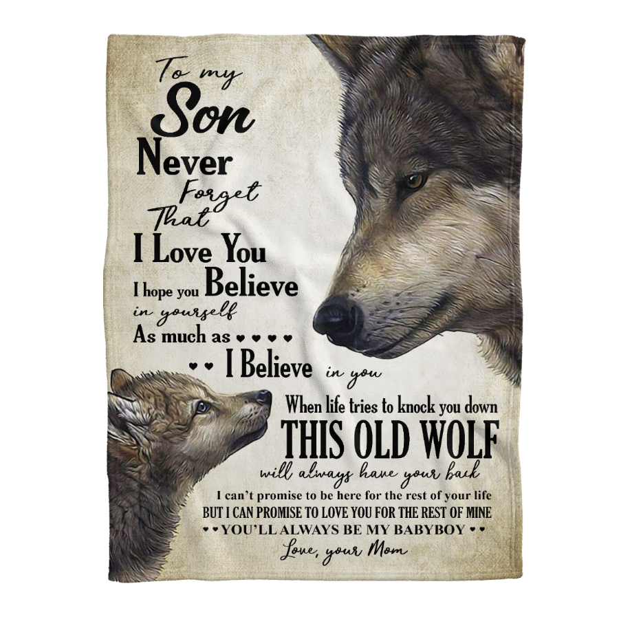 GIft For Son Blanket, Wolf To My Son Never Forget That I Love You 1641350116344.png