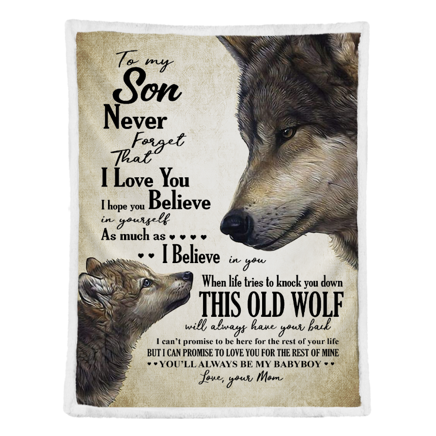 GIft For Son Blanket, Wolf To My Son Never Forget That I Love You 1641350119242.png