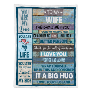 Gift For Wife Blanket, To My Wife You Are The Only One - Love From Husband 1641351572353.png