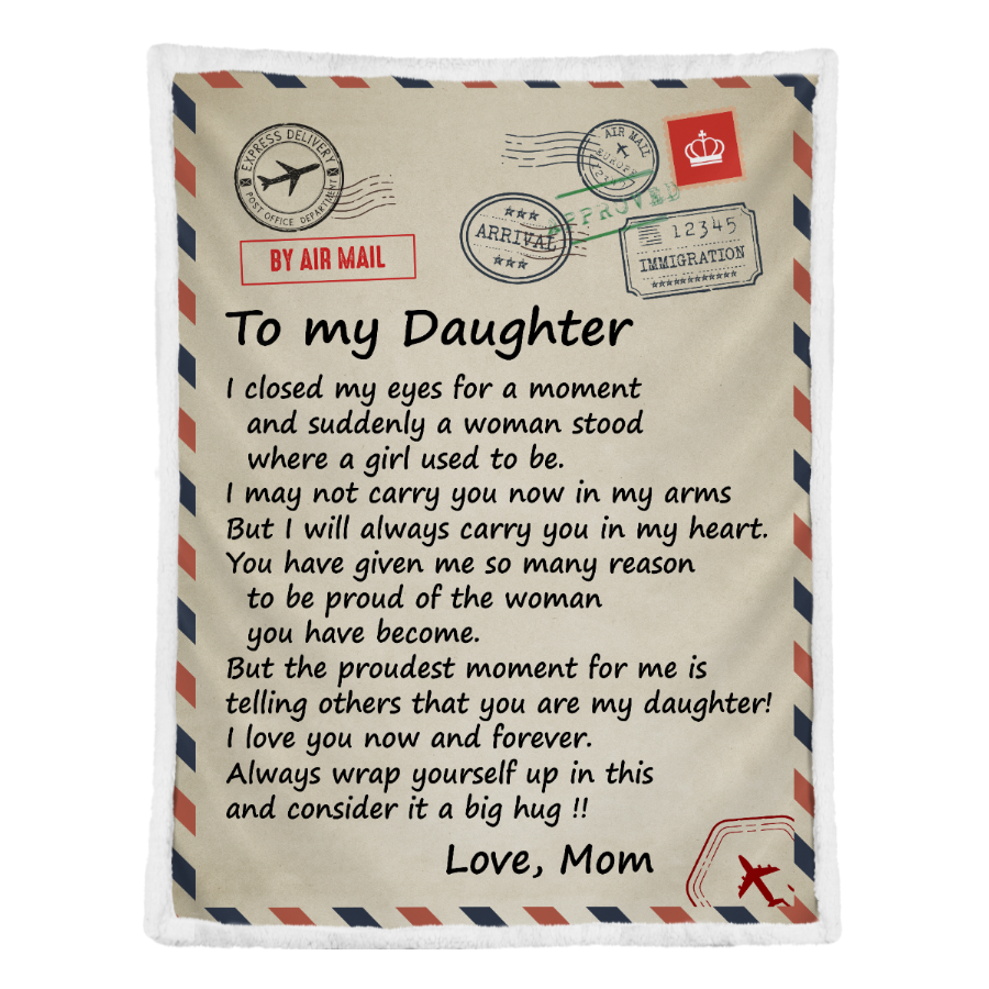 Gift For Daughter Blanket, Air Mail Letter To My Daughter I Closed My Eyes 1641353241682.png