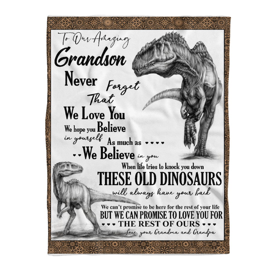 Gift For Grandson Blanket, To Our Grandson These Old Dinosaurs Will Always Have Your Back - Love From Grandpa & Grandma 1641365881911.png