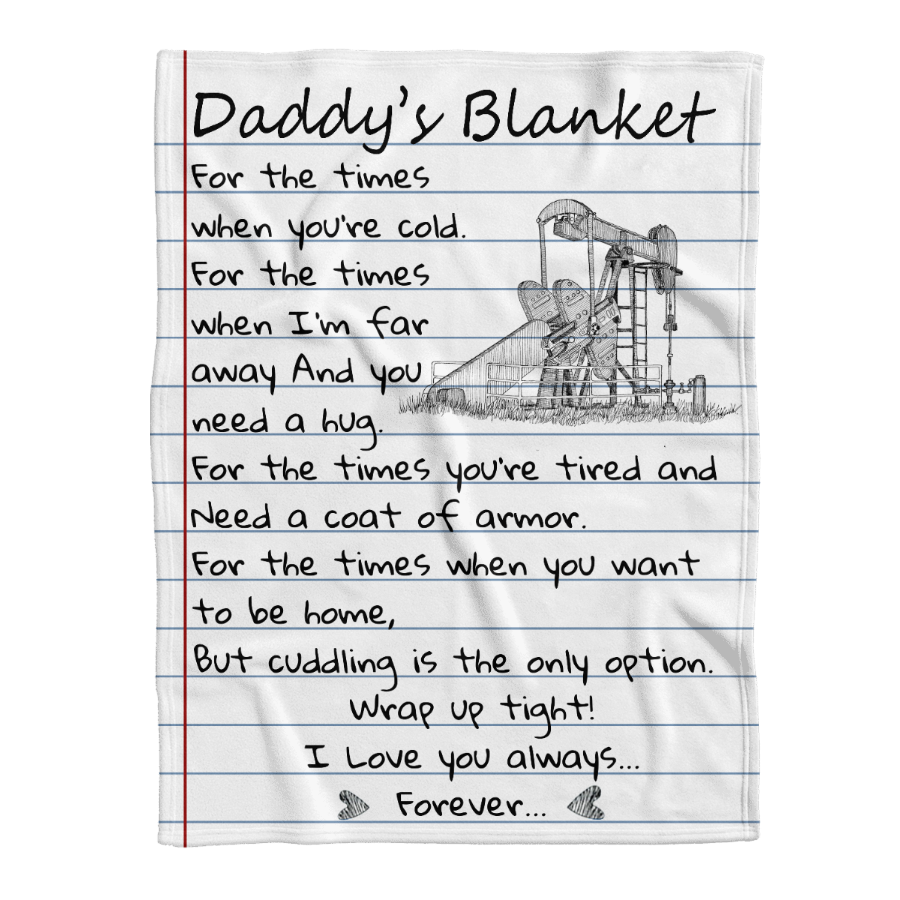 Gift For Father Blanket, Oilfield Dad I Love You Always Forever Blanket 1641368543632.png