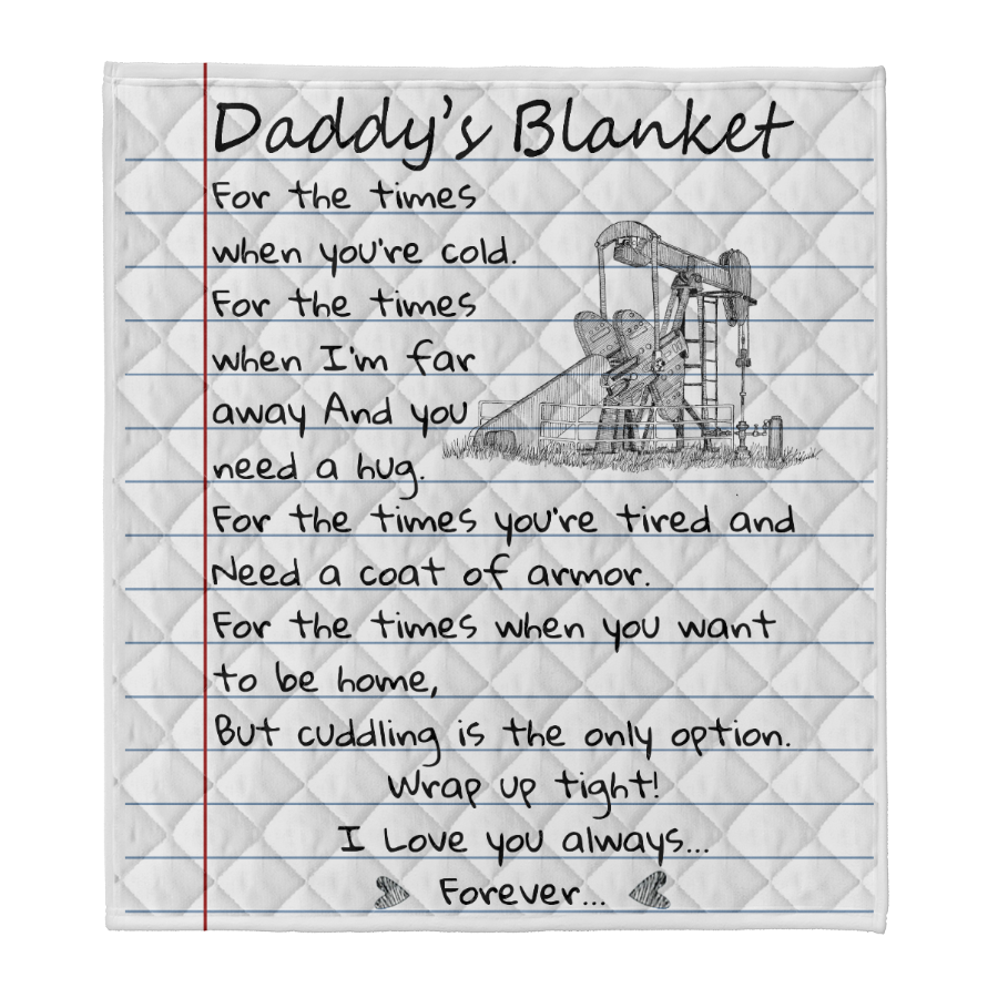 Gift For Father Blanket, Oilfield Dad I Love You Always Forever Blanket 1641368546351.png