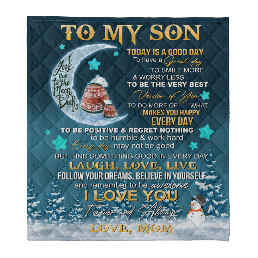 Gift For Son Blanket, Mama Bear To My Son Today Is A Good Day - Love From Mom 1641373524646.png