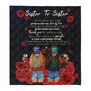 Gift For Sister Blanket, Sister To Sister Thank You For Making Me Laugh Roses 1641436277021.png