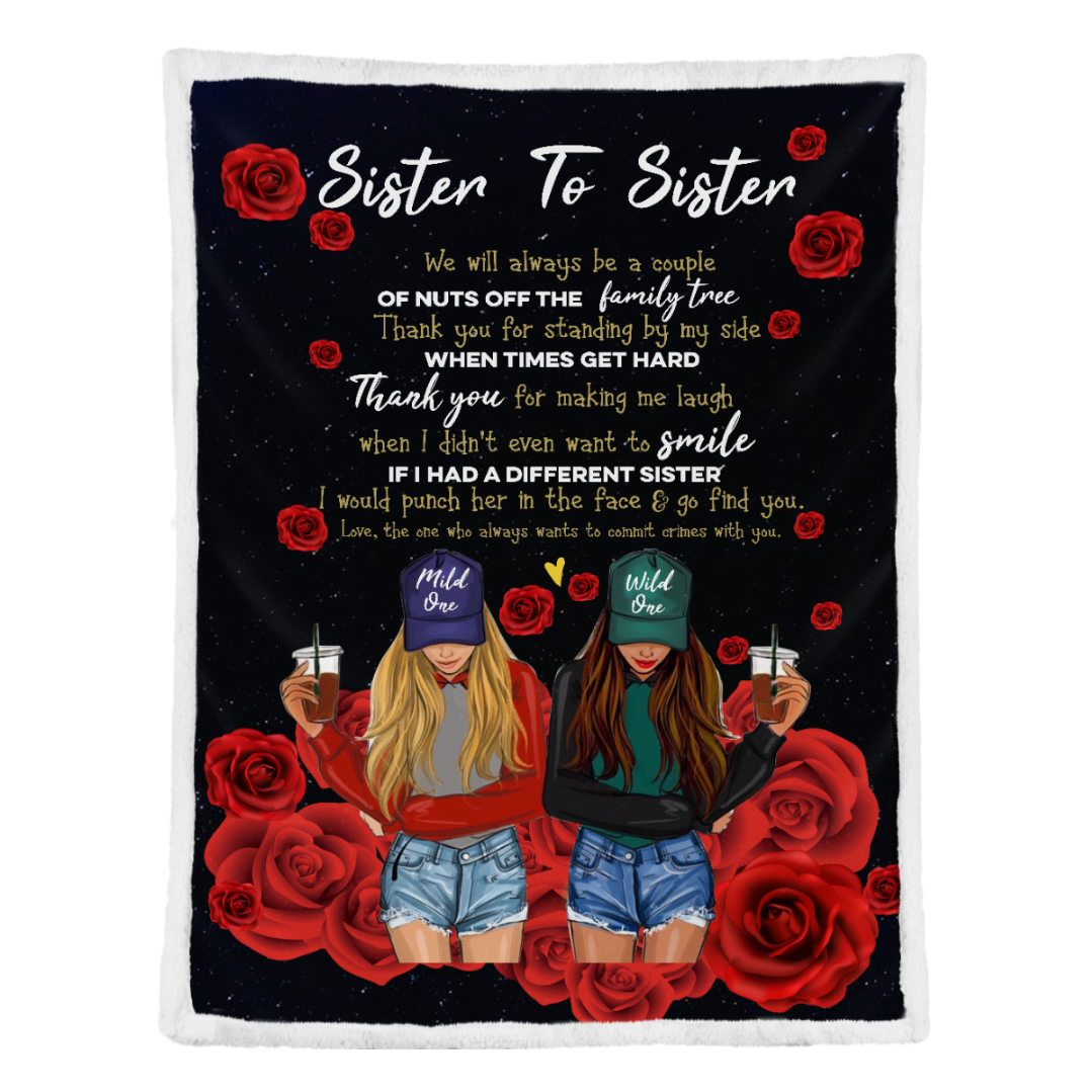 Gift For Sister Blanket, Sister To Sister Thank You For Making Me Laugh Roses 1641436280420.png