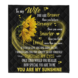 Gift For Wife Blanket, To My Wife You Are My Sunshine Sunflower - Love From Husband 1641438381880.png