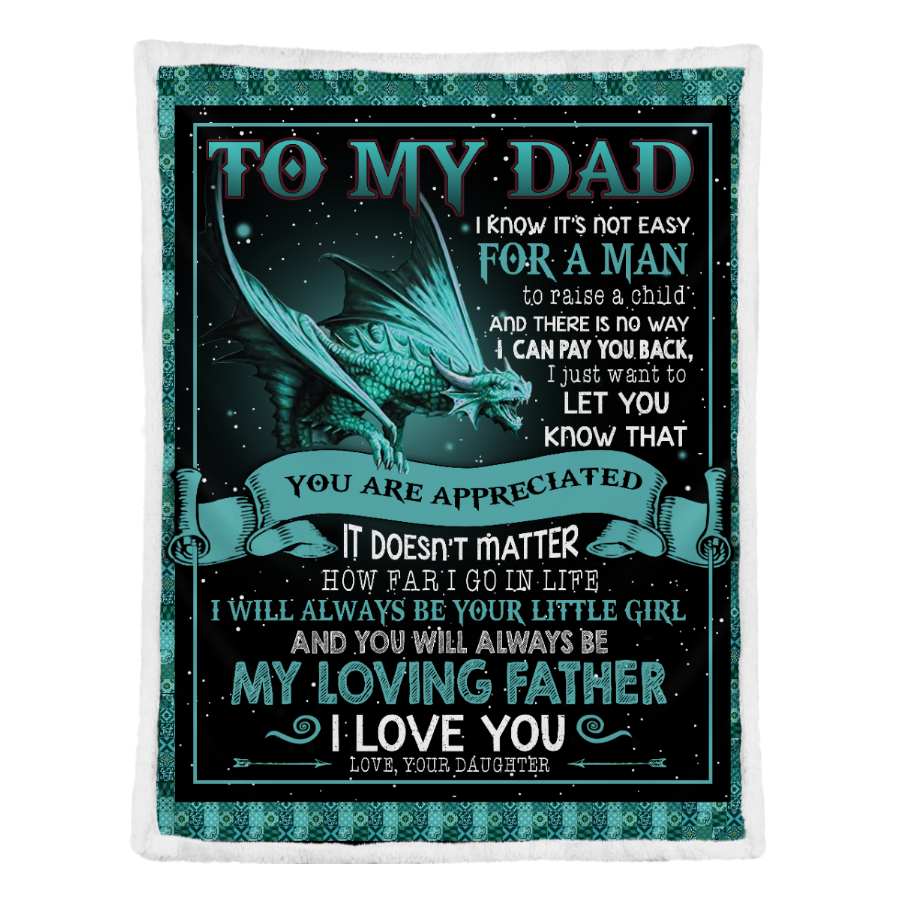 Gift For Father Blanket, To My Dad You Will Always Be My Loving Father Dragon - Love From Daughter 1641438638679.png