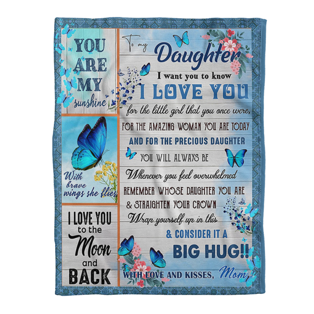 Gift For Daughter Blanket, Mom To Daughter Butterfly Consider Big Hug Fleece Blanket 1641440479077.png