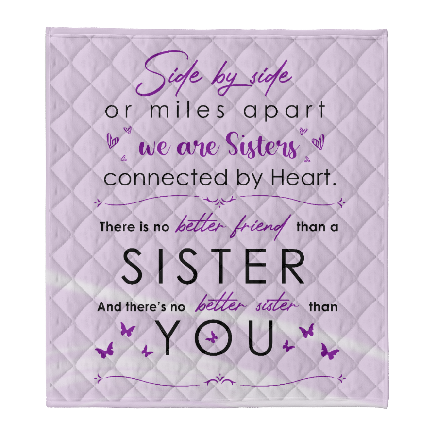 To My Sister Fleece Blanket Side By Side Or Miles Apart We Are Sister, Gift For Bestie, Gift For Family, Gift For Friend, Home Decor Bedding Couch Sofa Soft and Comfy 1641450926215.png