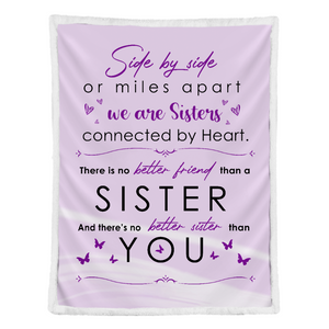 To My Sister Fleece Blanket Side By Side Or Miles Apart We Are Sister, Gift For Bestie, Gift For Family, Gift For Friend, Home Decor Bedding Couch Sofa Soft and Comfy 1641450928675.png