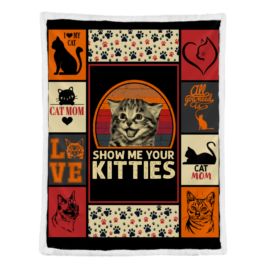 Show Me Your Kitties Cat Mom Cat Lover Fleece Blanket Gift For Pet Lovers Home Decor Bedding Couch Sofa Soft And Comfy Cozy 1641451295760.png