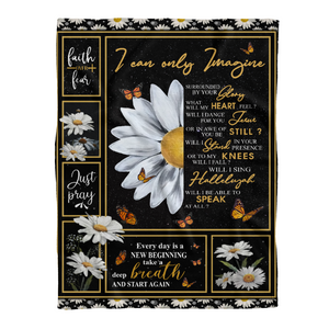 God - Daisy Flower And Butterfly - I Can Only Imagine - Fleece Blanket Gift For Family Friends Birthday Gift Home Decor Bedding Couch Sofa Soft 1641453595552.png