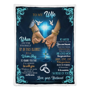 To My Wife When You Wrap Yourself Up In This Blanket Gift For Wife From Husband Birthday Gift Home Decor Bedding Couch Sofa Soft and Comfy Cozy 1641455889516.png