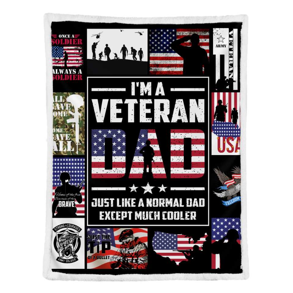 Gift For Father Blanket, I'm A Veteran Dad Just Like A Normal Dad Except Much Cooler Fleece Blanket 1641461168445.png