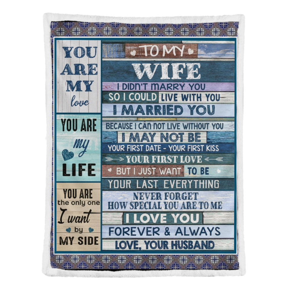 Gift For Wife Blanket, To My Wife You Are My Love Fleece Blanket 1641464212278.png