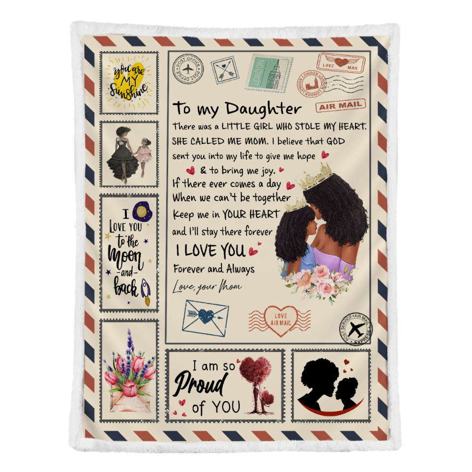Gift For Daughter Blanket, To My Daughter I'm So Proud Of You - Letter From Black Mom 1641520491728.png