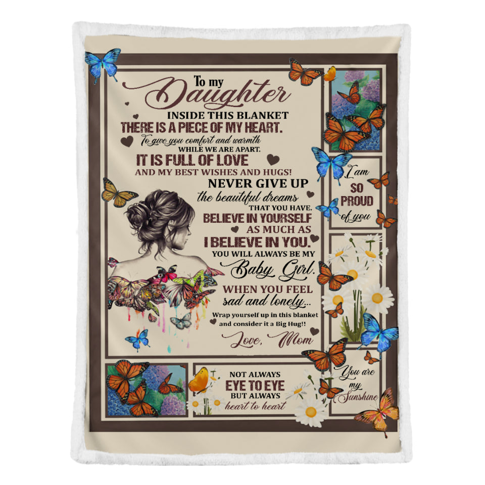 Gift For Daughter Blanket, Butterfly To My Daughter Believe In Yourself As Much As I Believe In You - Love From Mom 1641523062744.png