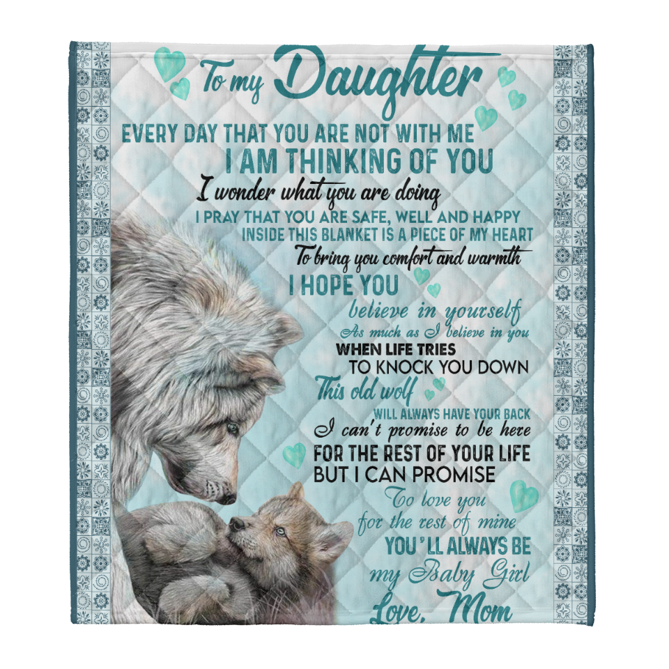 Gift For Daughter Blanket, Wolf To My Daughter I Hope You Believe In Yourself - Love From Mom 1641525104102.png