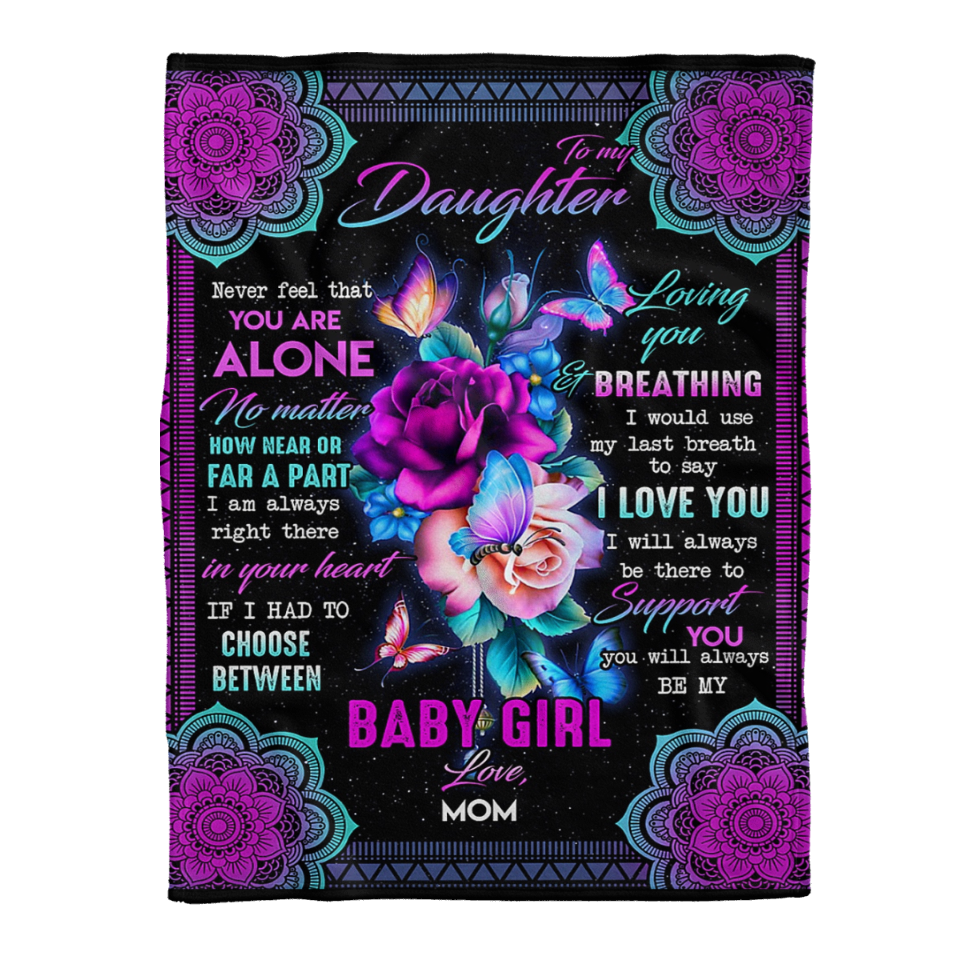 Gift For Daughter Blanket, Butterfly And Rose Mandala To My Daughter Never Feel That You Are Alone - Love From Mom 1641526733906.png