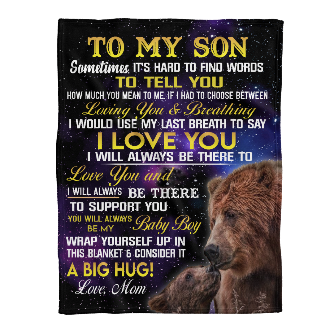 To My Son Sometimes It's Hard To Find Words Mom Bears Galaxy Fleece Blanket Gift For Son From Mom Home Decor Bedding Couch Sofa Soft And Comfy Cozy 1641537828048.png