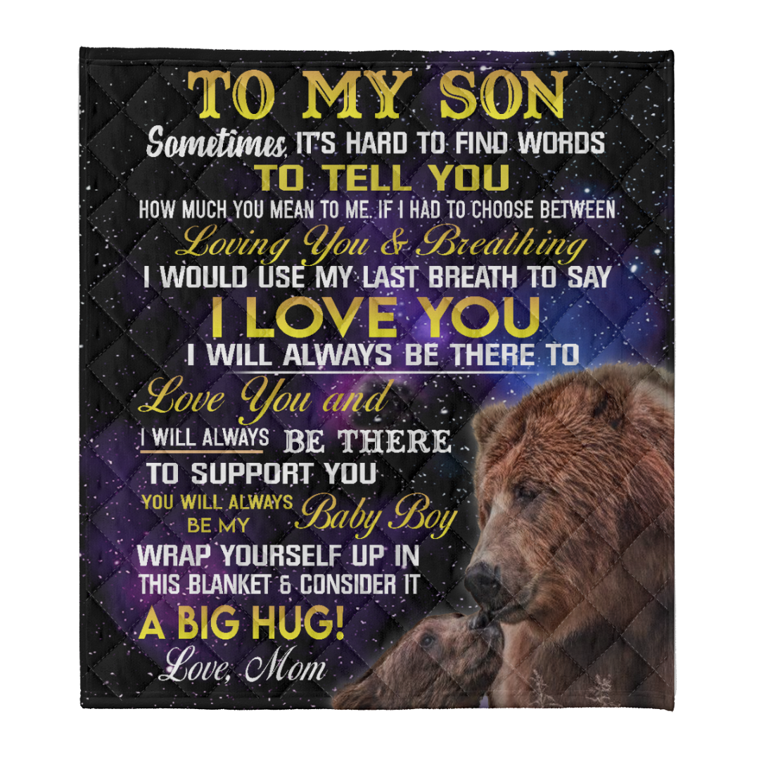 To My Son Sometimes It's Hard To Find Words Mom Bears Galaxy Fleece Blanket Gift For Son From Mom Home Decor Bedding Couch Sofa Soft And Comfy Cozy 1641537832832.png