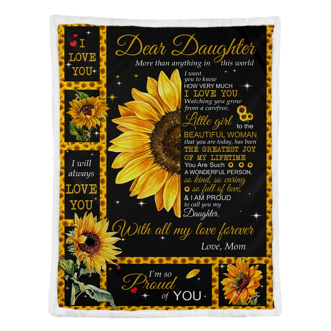 Sunflower Dear Daughter More Than Annything In This World Blanket Daughter Gift From Mom Gift For Daughter Birthday Gift Home Decor Bedding Couch Sofa Soft And Comfy Cozy 1641538550775.png