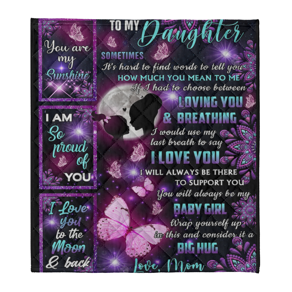 Gift For Daughter Blanket, To My Daughter Galaxy Butterfly Sometimes It's Hard To Find Words To Tell You - Love From Mom 1641546651730.png