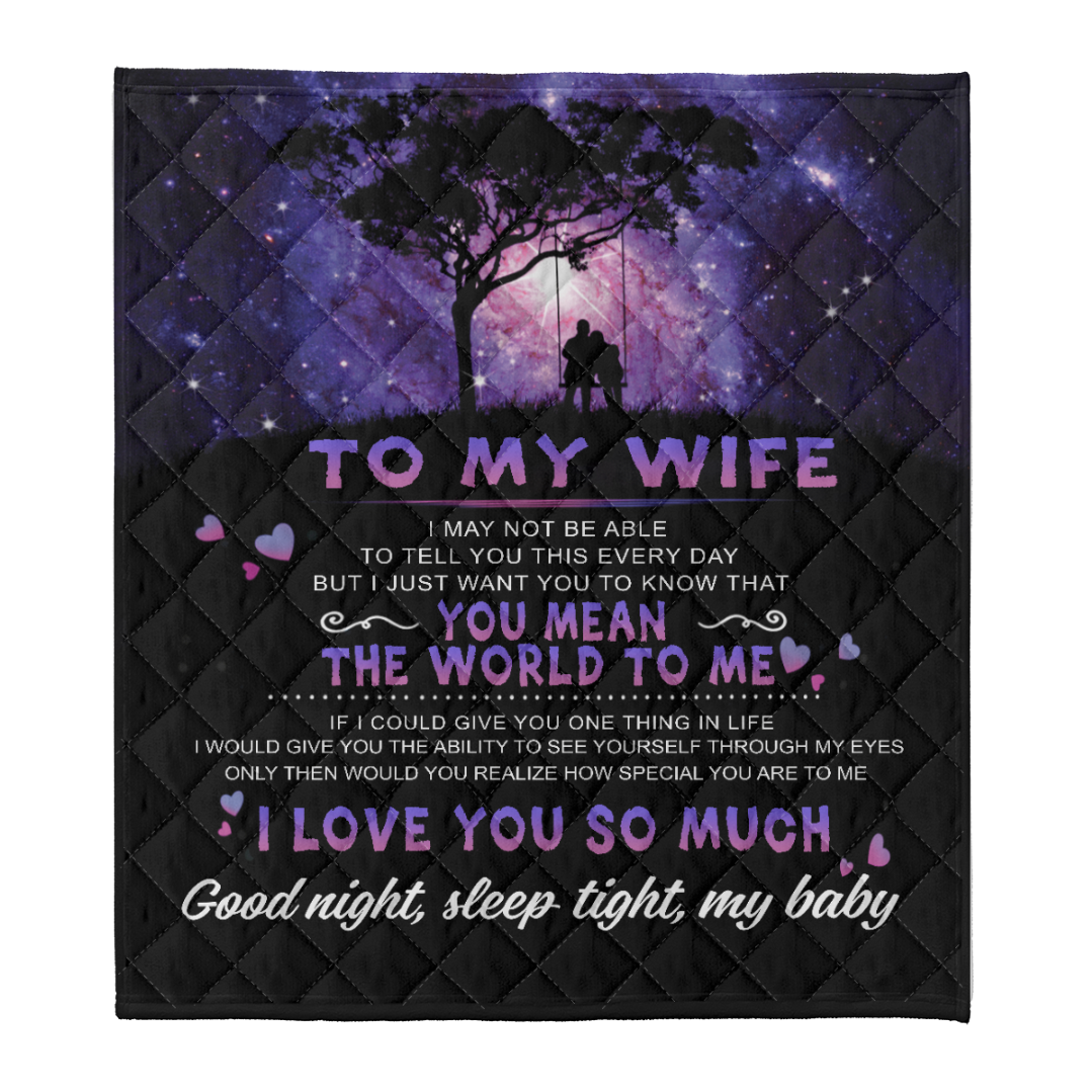 Gift For Wife Blanket, Wife Lovers To My Wife I May Not Be Able To Tell You This Every Day Fleece Blanket 1641548736776.png