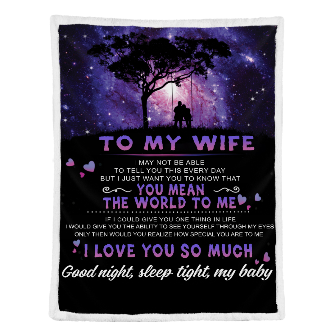Gift For Wife Blanket, Wife Lovers To My Wife I May Not Be Able To Tell You This Every Day Fleece Blanket 1641548740394.png