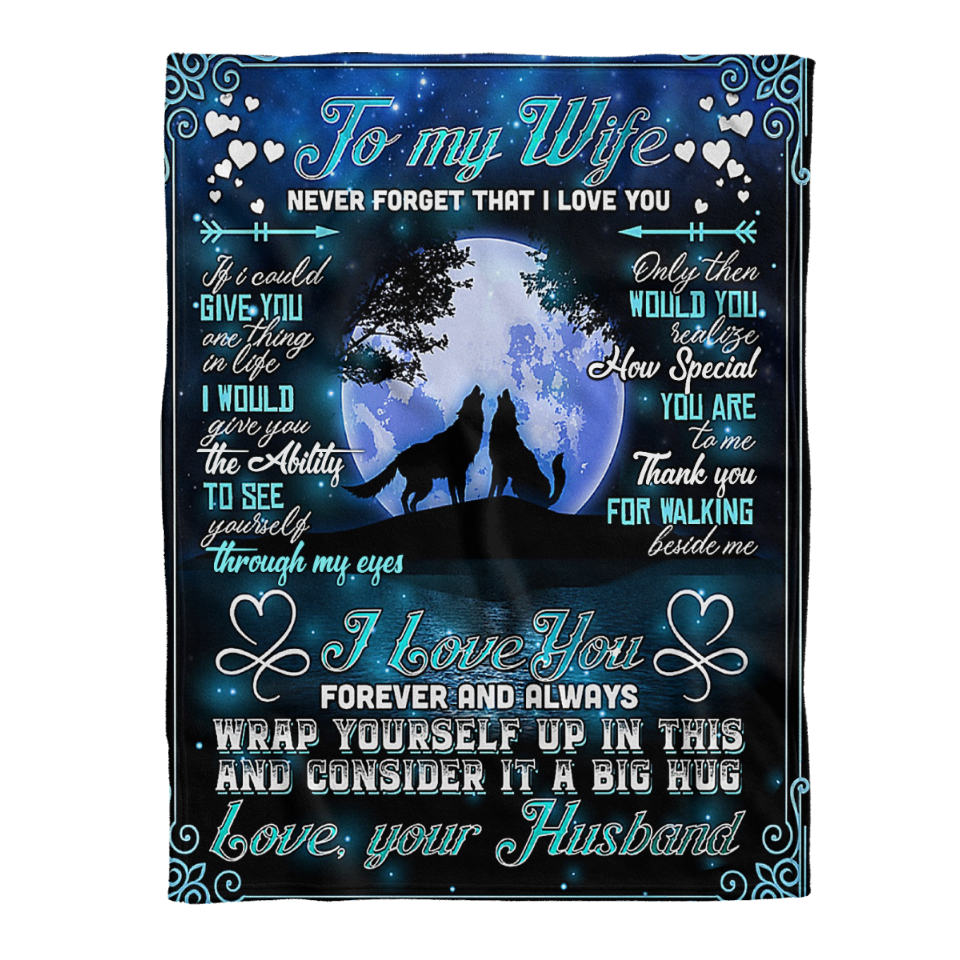 To My Wife How Special You Are Wolf Moon Night Fleece Blanket Home Decor Bedding Couch Sofa Soft And Comfy Cozy 1641606473303.png