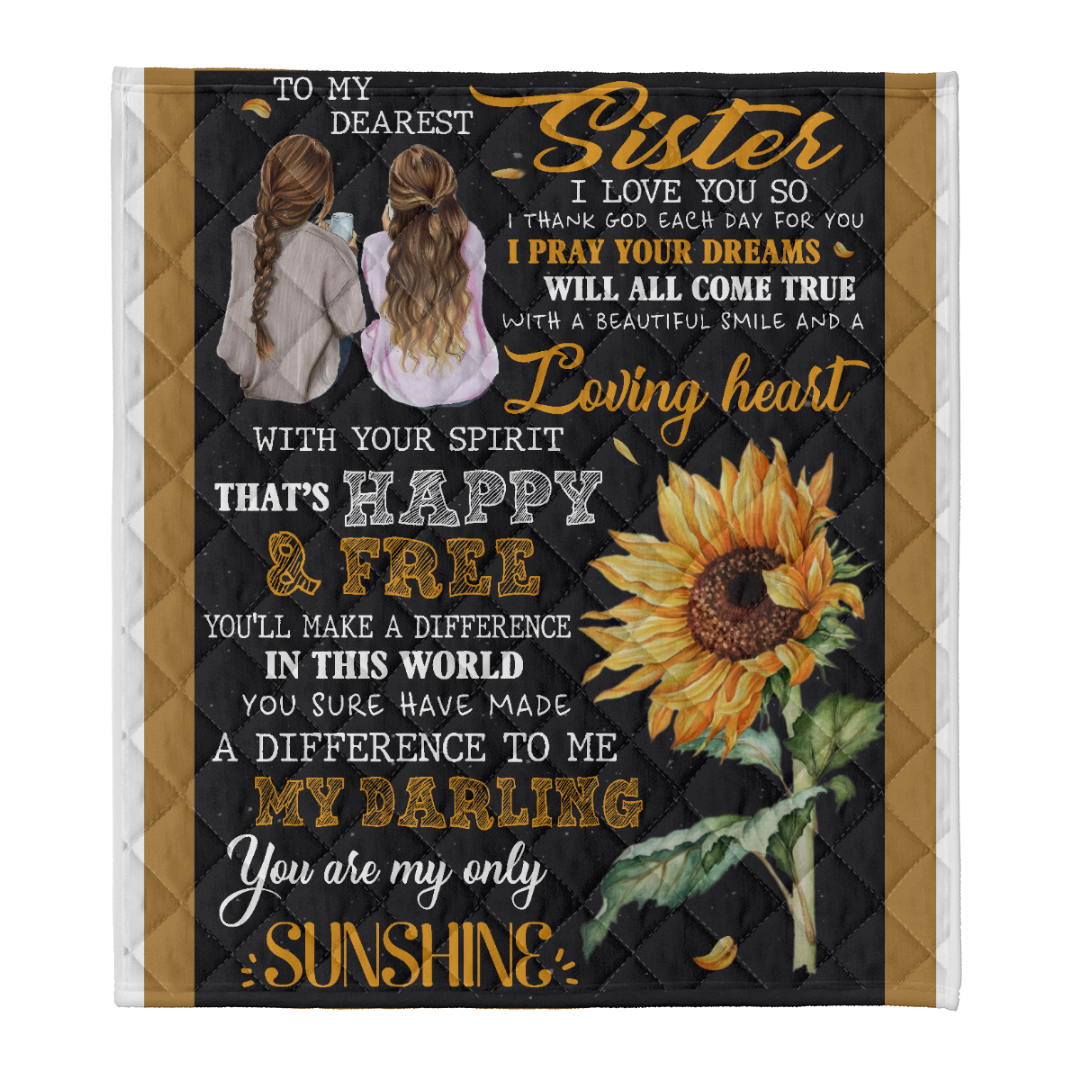 Gift For Sister Blanket, To My Sister Fleece Blanket Sunflower You I Love You So I Pray Your Dreams 1641615194375.png